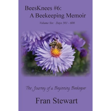 BeesKnees #6: A Beekeeping Memoir