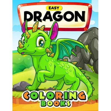 Easy Dragon Coloring Books: Cute Coloring Book Easy, Fun, Beautiful Coloring Pages