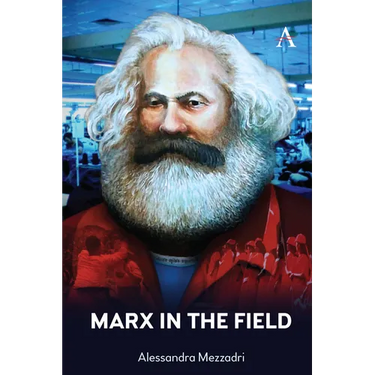 Marx in the Field