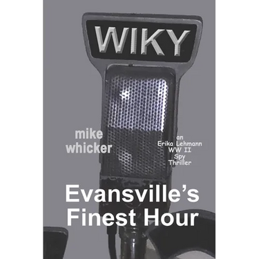 Evansville's Finest Hour