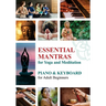 Essential Mantras of the World: Piano & Keyboard for Adult Beginners