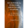 My Jupiter for Personal Growth and Purpose