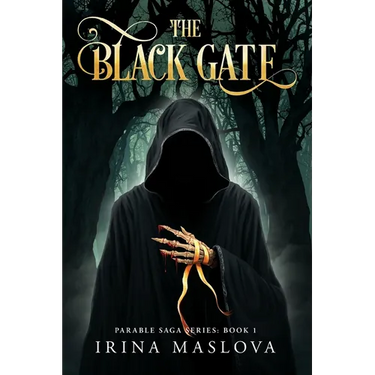 The Black Gate: Parable Saga Series: Book One