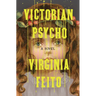 Victorian Psycho