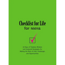 The Checklist for Life for Teens: 40 Days of Timeless Wisdom and Foolproof Strategies for Making the Most of Life's Challenges and Opportunities