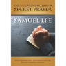 The Nature and Method of Secret Prayer