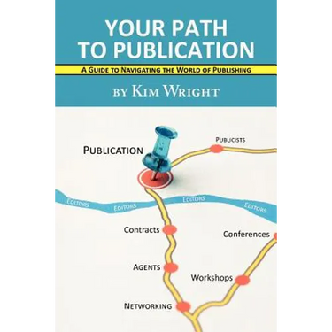 Your Path to Publication: A Guide to Navigating the World of Publishing