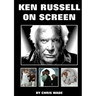 Ken Russell On Screen