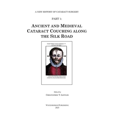 Ancient and Medieval Cataract Couching along the Silk Road
