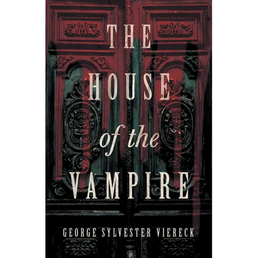 The House of the Vampire