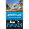 Where has the Body been for 2000 years?: Church History for beginners