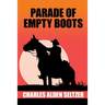 Parade of the Empty Boots