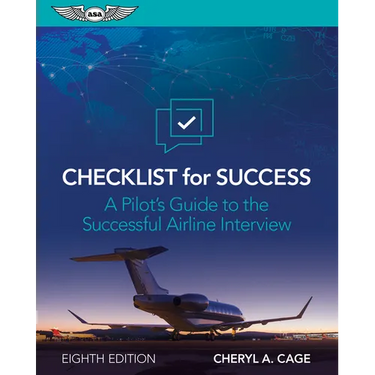 Checklist for Success: A Pilot's Guide to the Successful Airline Interview