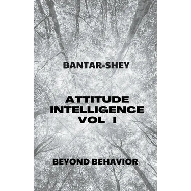 Attitude Intelligence Vol I