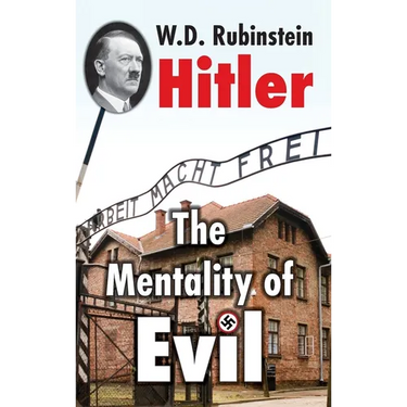 Hitler: The Mentality of Evil: The Mentality of Evil