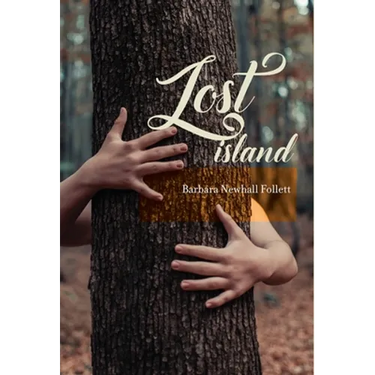 Lost Island: Plus three stories and an afterword