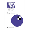 Computational Global Macro: Game Theory, Machine Learning, and Causal Inference