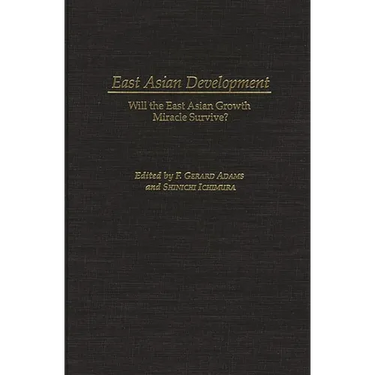 East Asian Development: Will the East Asian Growth Miracle Survive?