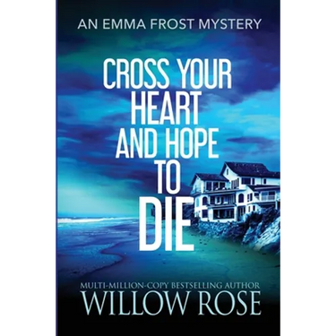 Cross Your Heart and Hope to Die