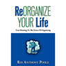 ReOrganize Your Life