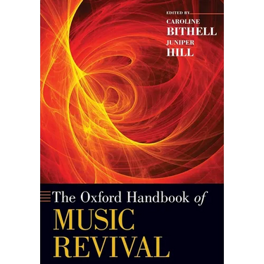 The Oxford Handbook of Music Revival