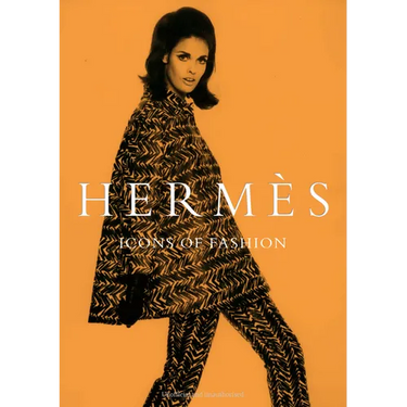 Hermès: Icons of Fashion