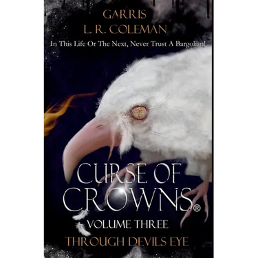 Curse of Crowns Through Devils Eye
