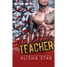 The Virgin's Teacher: An Older Man Younger Woman Romance