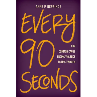 Every 90 Seconds: Our Common Cause Ending Violence Against Women