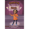 Rosetta The Talent Show Queen