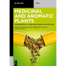 Medicinal and Aromatic Plants: Pharmaceutical, Food, and Cosmetic Applications