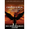 ChoZen II Heal, I Am Who God Says I Am: Daily Devotions For Nurses