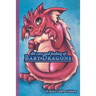 The Care & Feeding of Baby Dragons