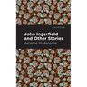 John Ingerfield: And Other Stories