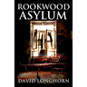 Rookwood Asylum: Supernatural Suspense with Scary & Horrifying Monsters