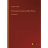 The Kreutzer Sonata and Other Stories: in large print