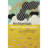 Archipelagic American Studies