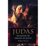 Judas: Betrayer or Friend of Jesus