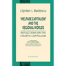 'Welfare Capitalism' and the Regional Worlds: Reflections on the Fourth Capitalism