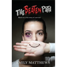 The Beaten Path: Based on a true story of survival