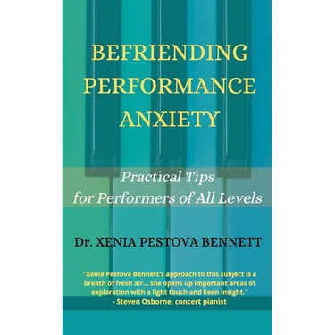 Befriending Performance Anxiety: Practical Tips for Performers of All Levels