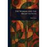 The Woman and the Right to Vote