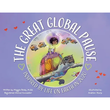 The Great Global Pause: Inspired by Life on Earth in 2020