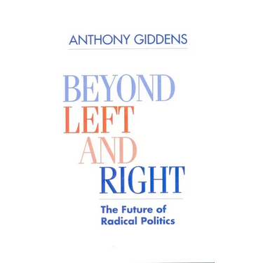 Beyond Left and Right: The Future of Radical Politics