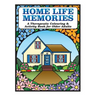 Home Life Memories: A Therapeutic Colouring & Activity Book for Older Adults