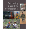 Becoming a Wildlife Professional