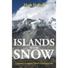 Islands in the Snow: A journey to explore Nepal's trekking peaks