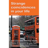 Strange coincidences in your life. Small curious events. Forebodings. Telepathy. Does it happen to you too? Quantum physics and the theory of synchron