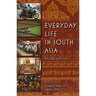 Everyday Life in South Asia