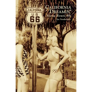 California Dreamin' Along Route 66